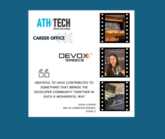 A promotional graphic featuring the Athens Tech College and Career Office logos alongside the Devoxx Greece logo. On the right, a film-strip style collage shows three photos: the Devoxx Greece conference stage with the #DevoxxGR hashtag on a large screen, Sofia Loukisa smiling and holding her volunteer badge at the Athens Megaron conference venue, and Devoxx Greece merchandise including lanyards and a t-shirt with the tagline 